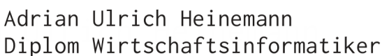 Logo in Normschrift:Adrian Ulrich Heinemann - Diplom Wirtschaftsinformatiker